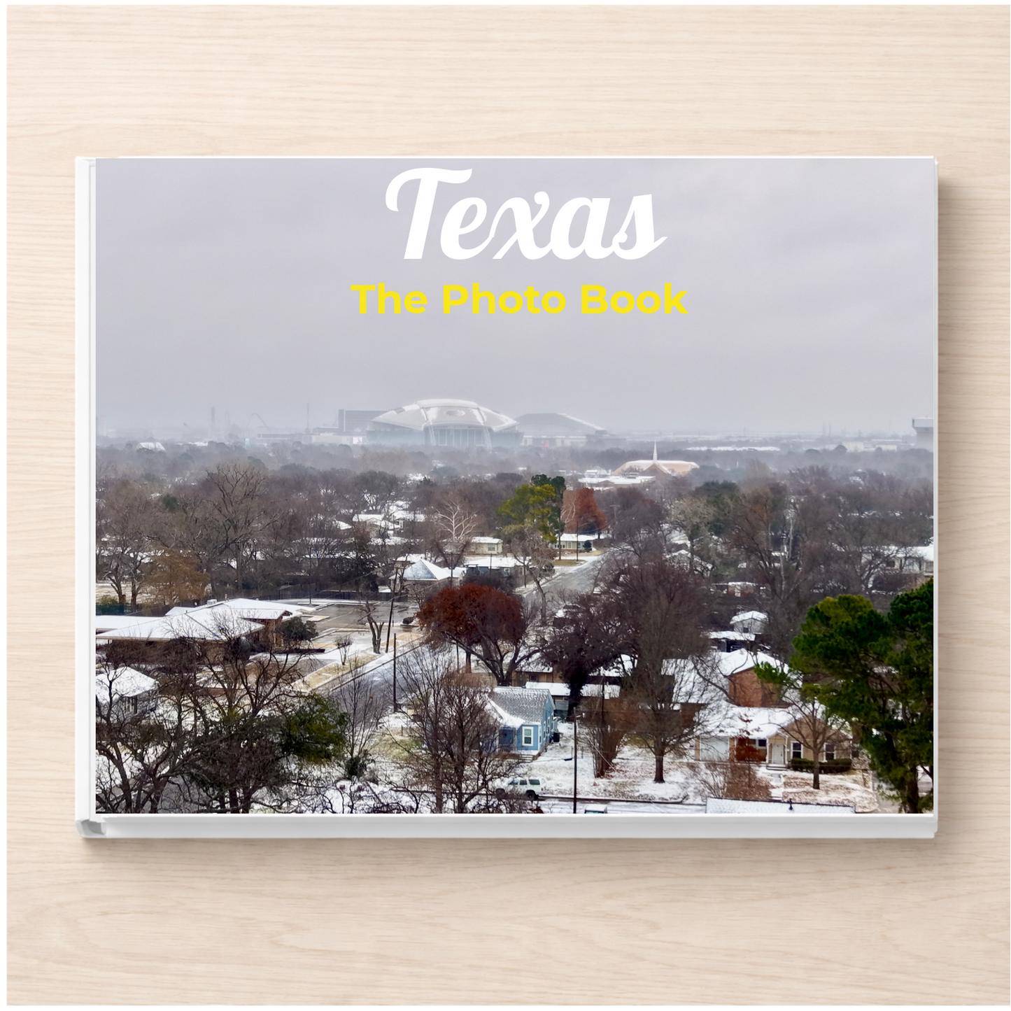 Texas: The Photo Book