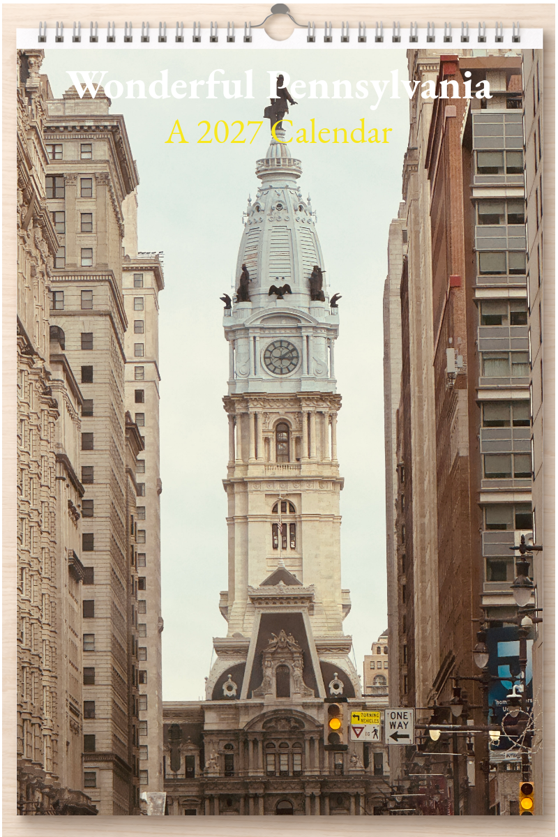 Wonderful Pennsylvania: A 2027 Calendar