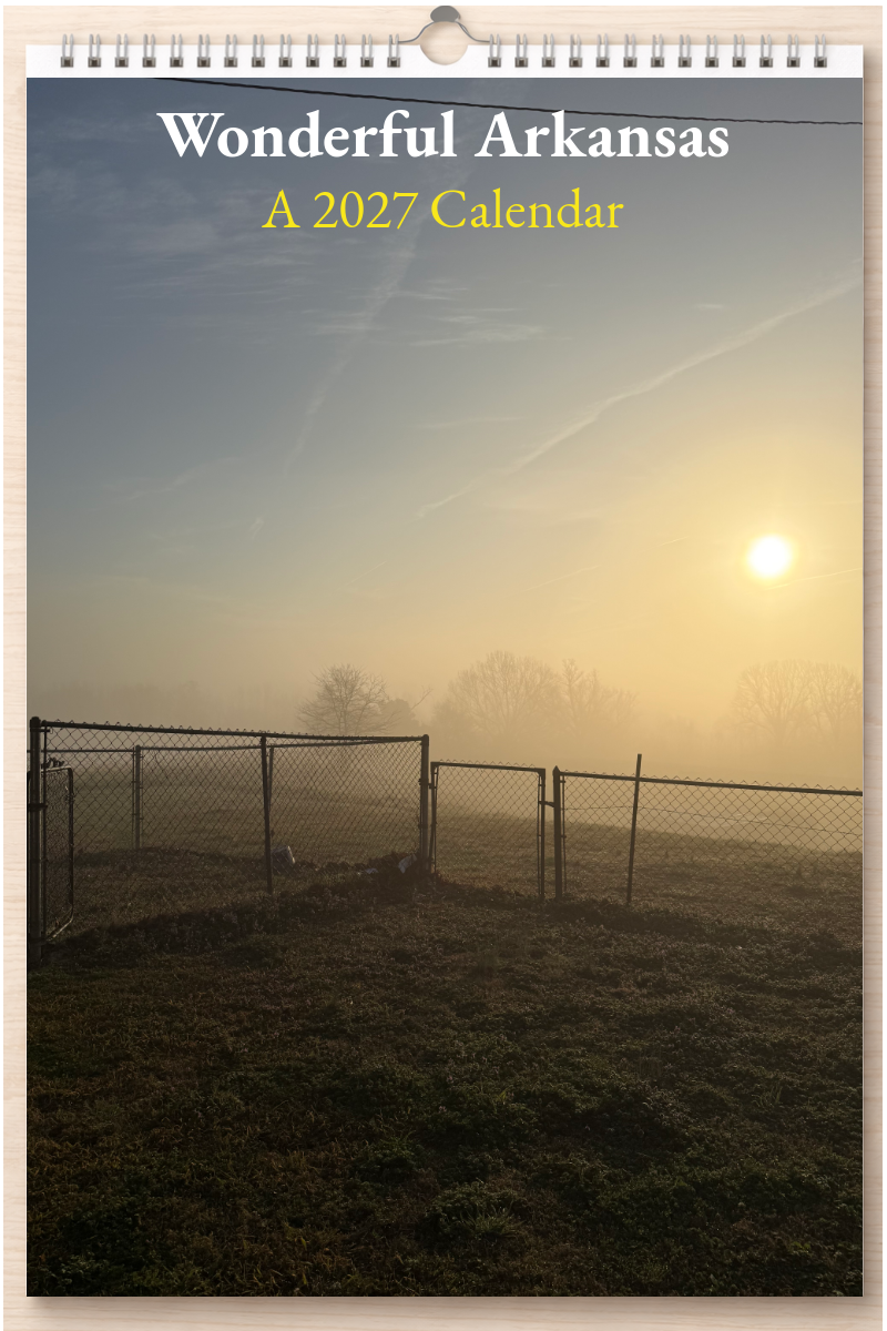 Wonderful Arkansas: A 2027 Calendar