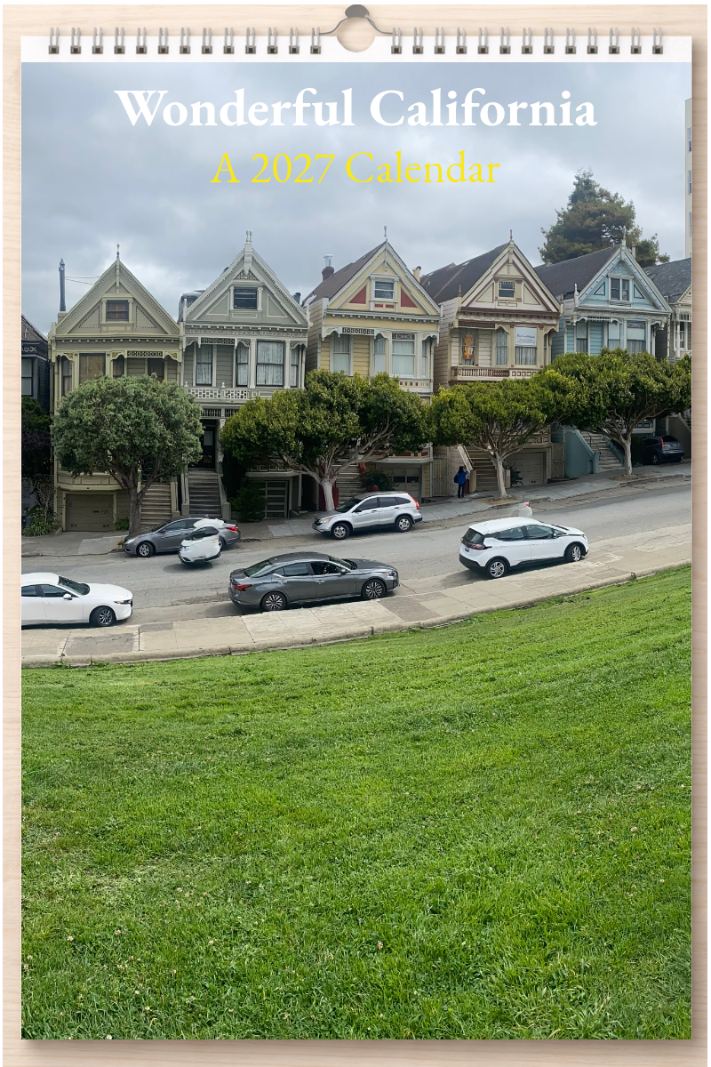 Wonderful California: A 2027 Calendar