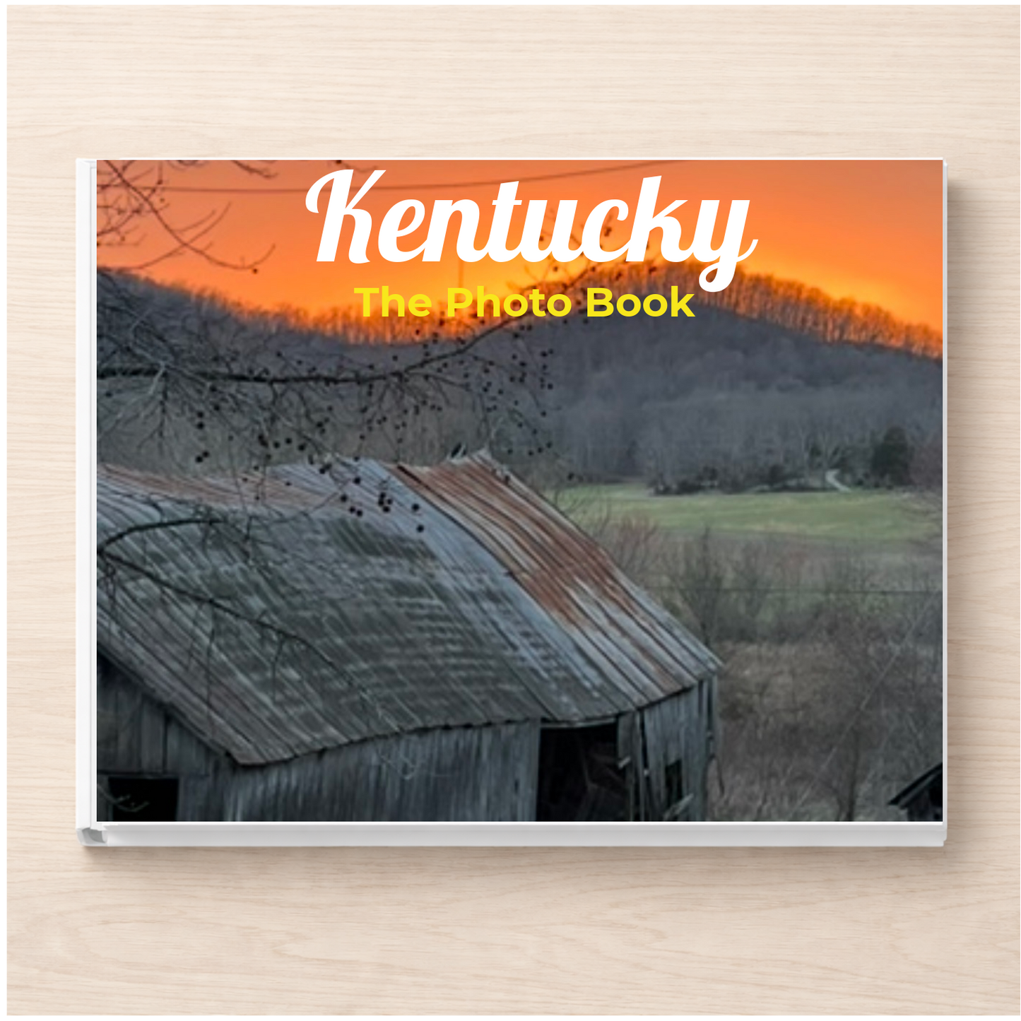 Kentucky: The Photo Book