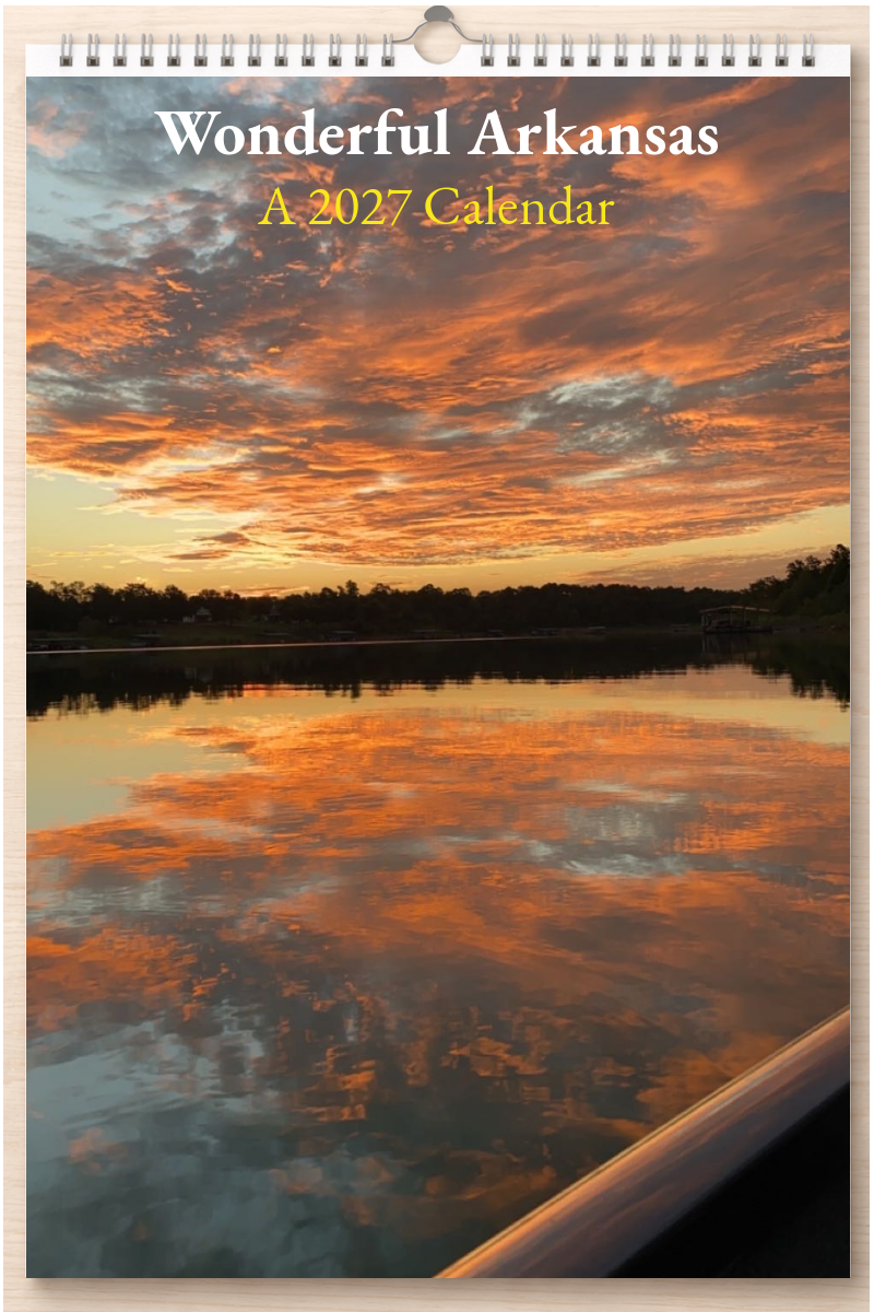 Wonderful Arkansas: A 2027 Calendar