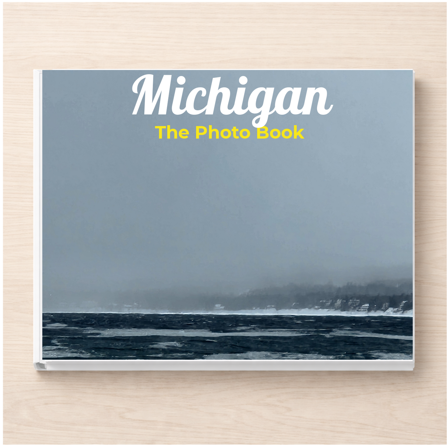 Michigan: The Photo Book