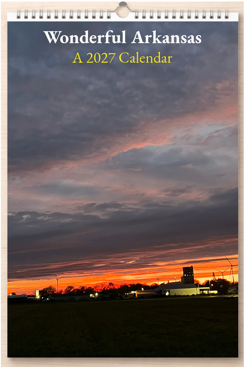 Wonderful Arkansas: A 2027 Calendar