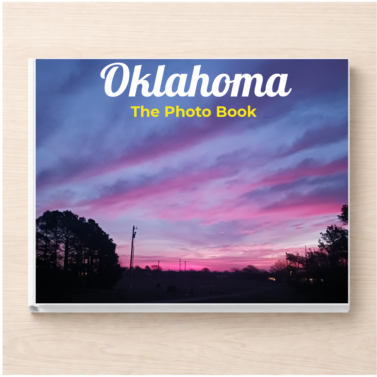 Oklahoma: The Photo Book