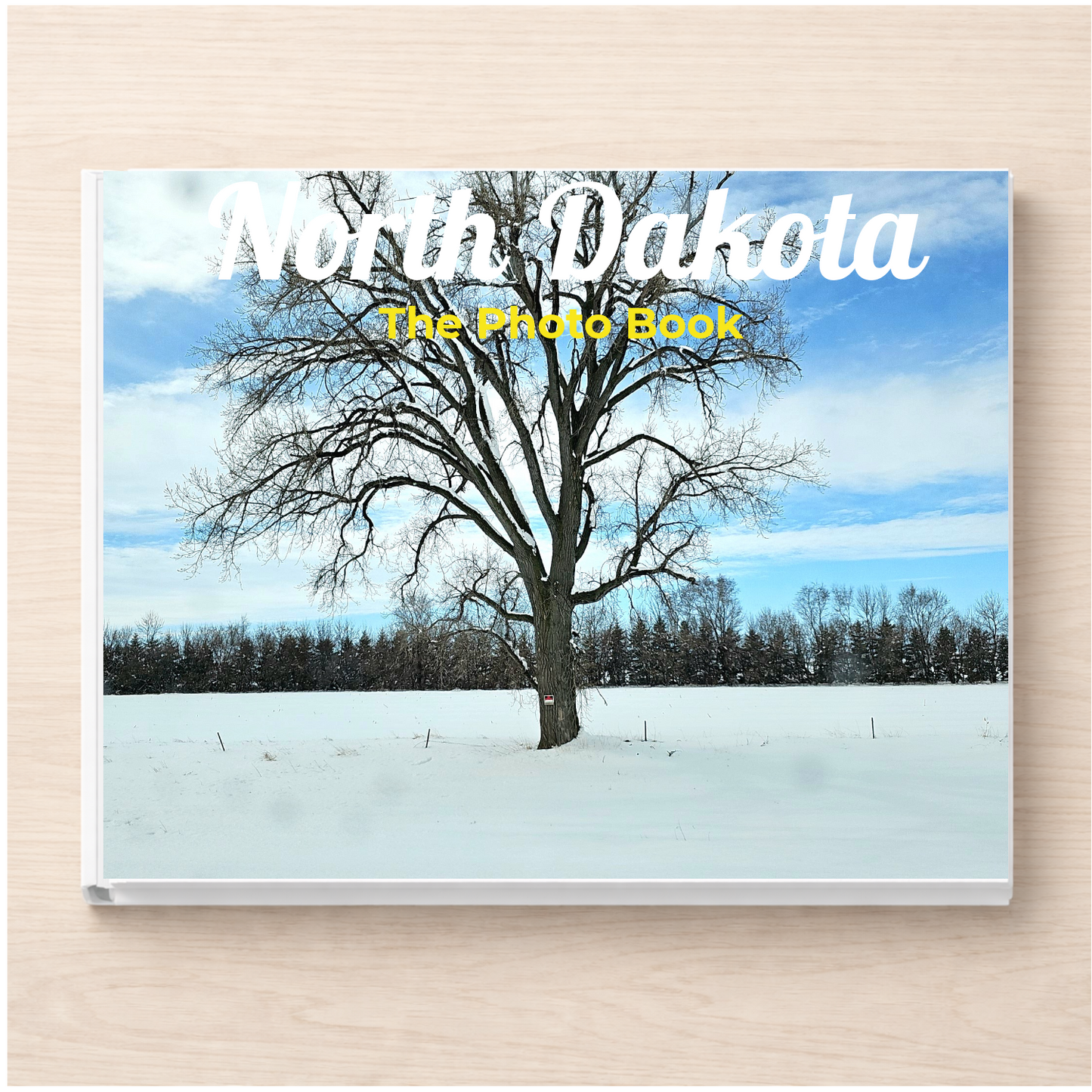 North Dakota: The Photo Book