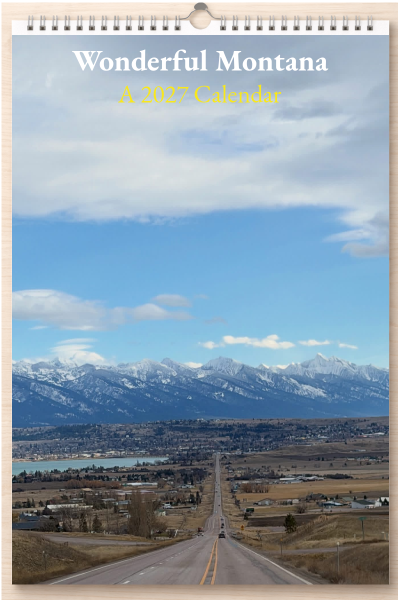 Wonderful Montana: A 2027 Calendar