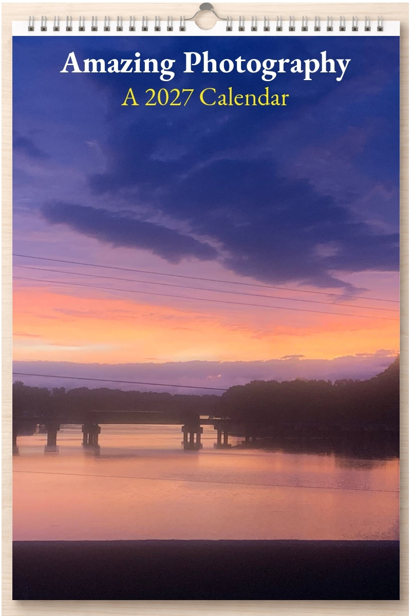 Amazing Photography: A 2027 Calendar