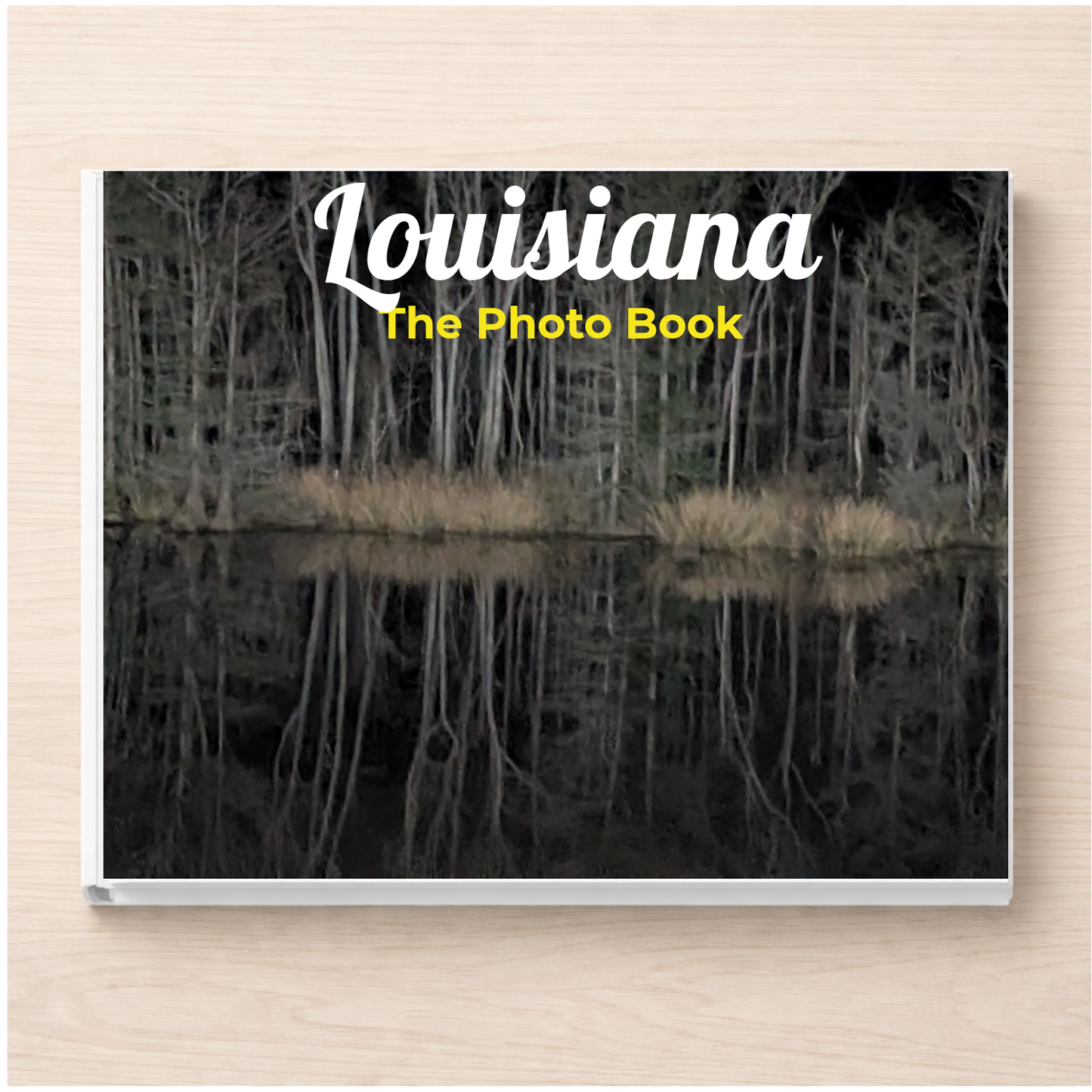 Louisiana: The Photo Book