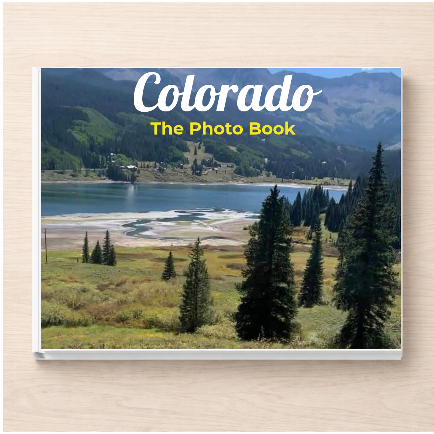 Colorado: The Photo Book