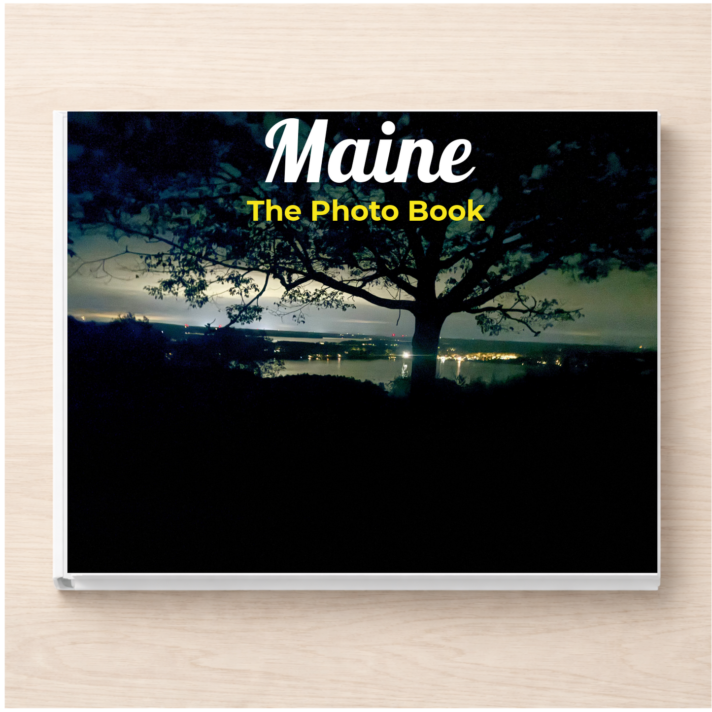 Maine: The Photo Book