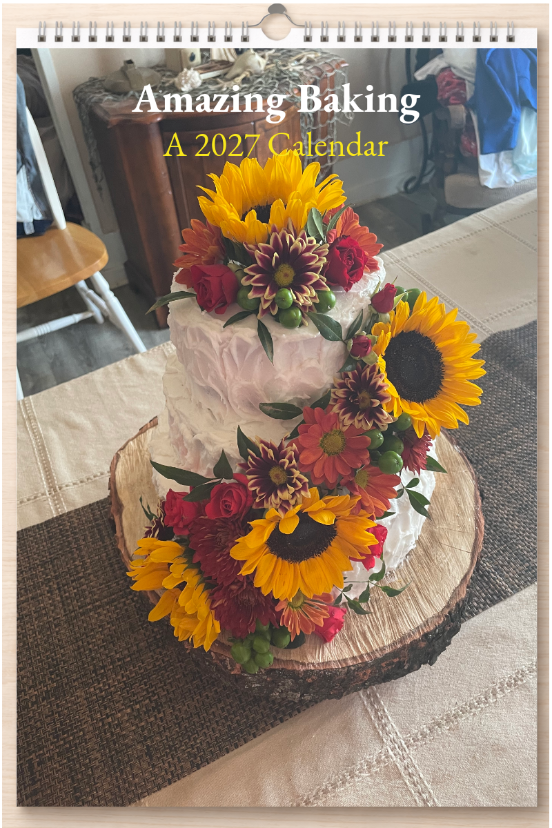 Amazing Baking: A 2027 Calendar