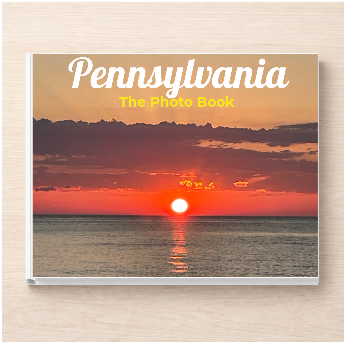 Pennsylvania: The Photo Book