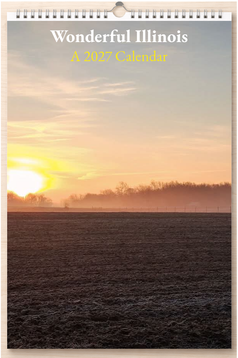 Wonderful Illinois: A 2027 Calendar