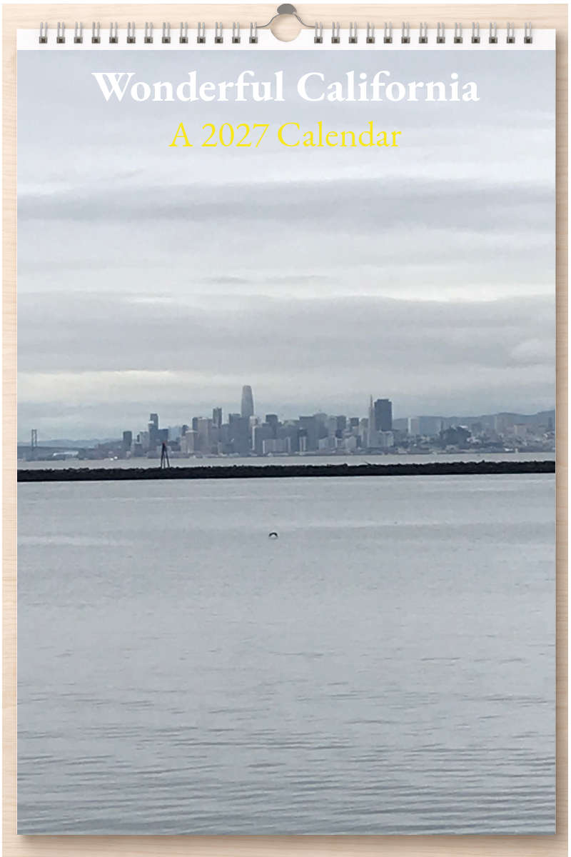 Wonderful California: A 2027 Calendar