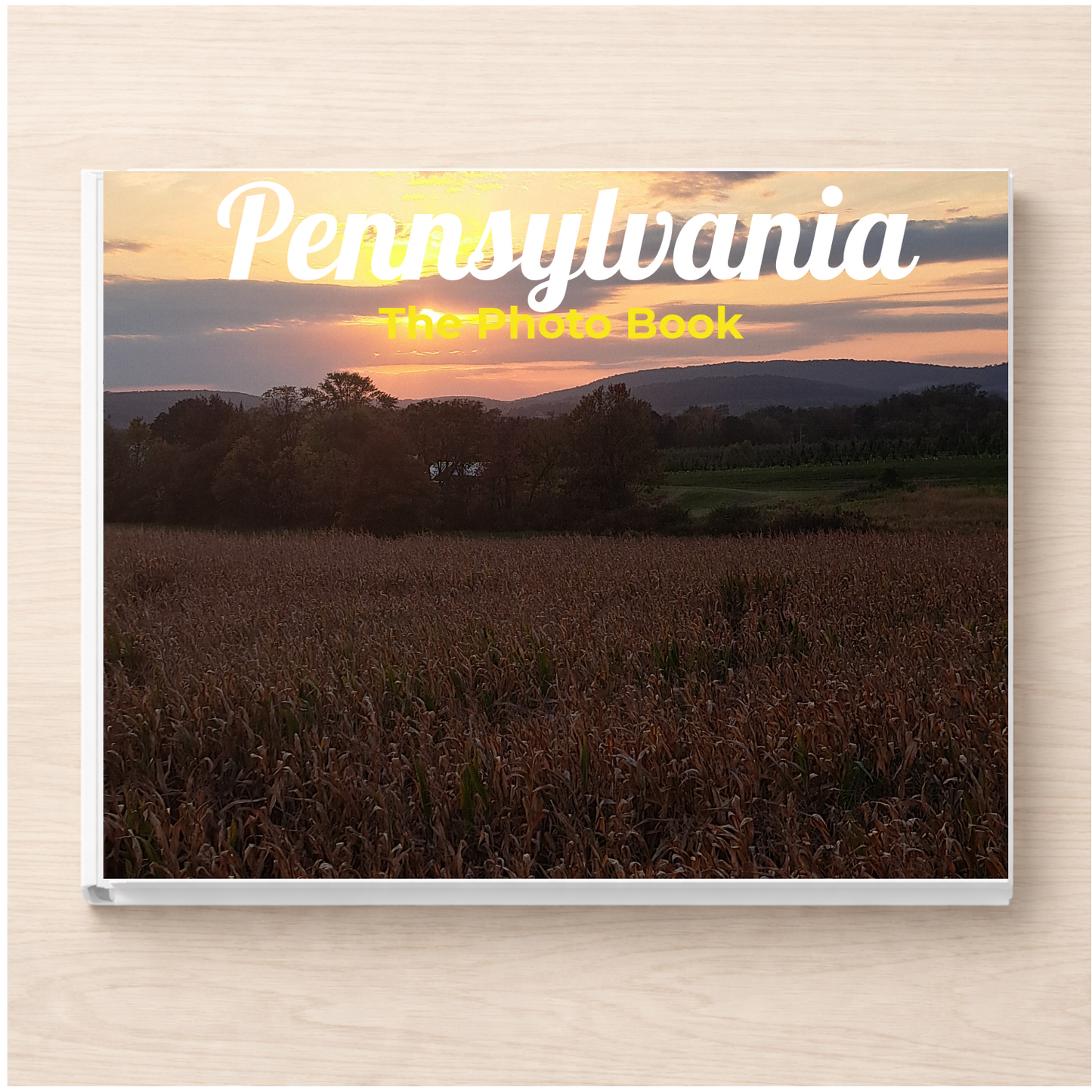 Pennsylvania: The Photo Book