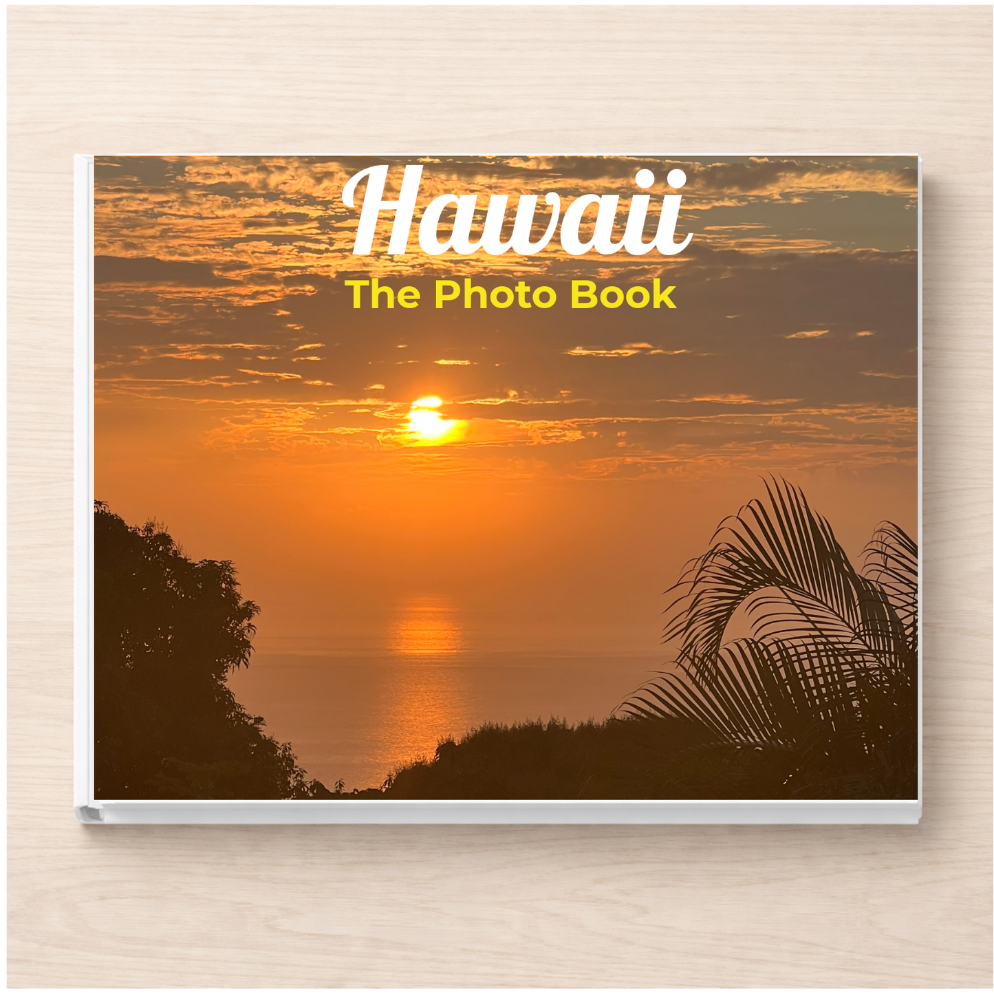 Hawaii: The Photo Book