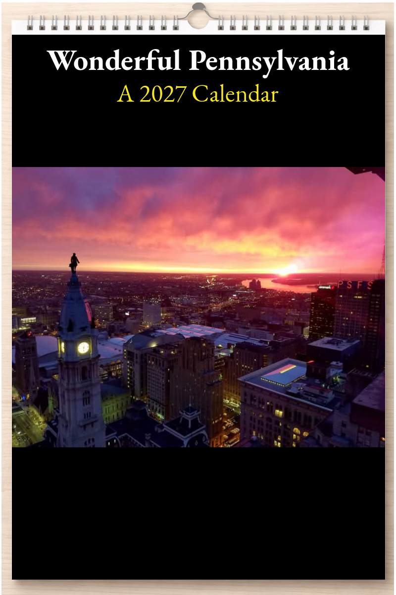 Wonderful Pennsylvania: A 2027 Calendar