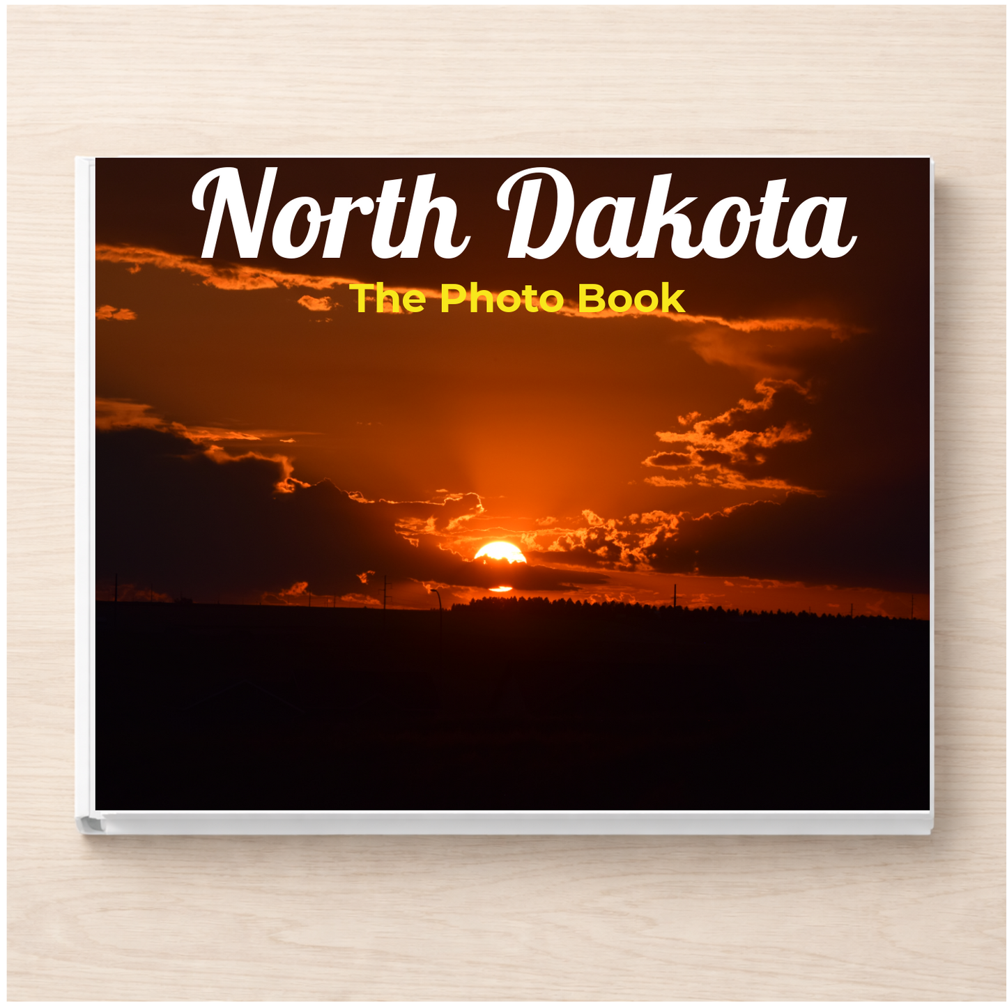 North Dakota: The Photo Book
