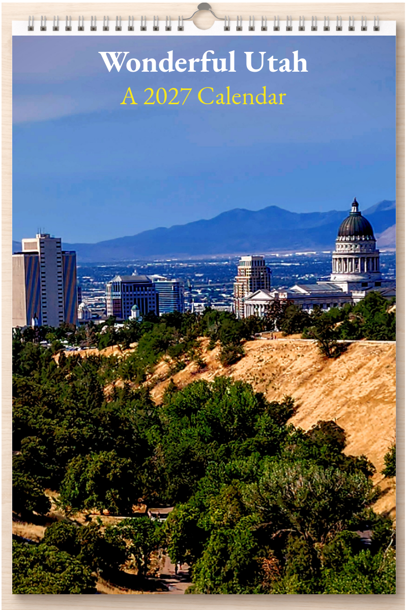 Wonderful Utah: A 2027 Calendar