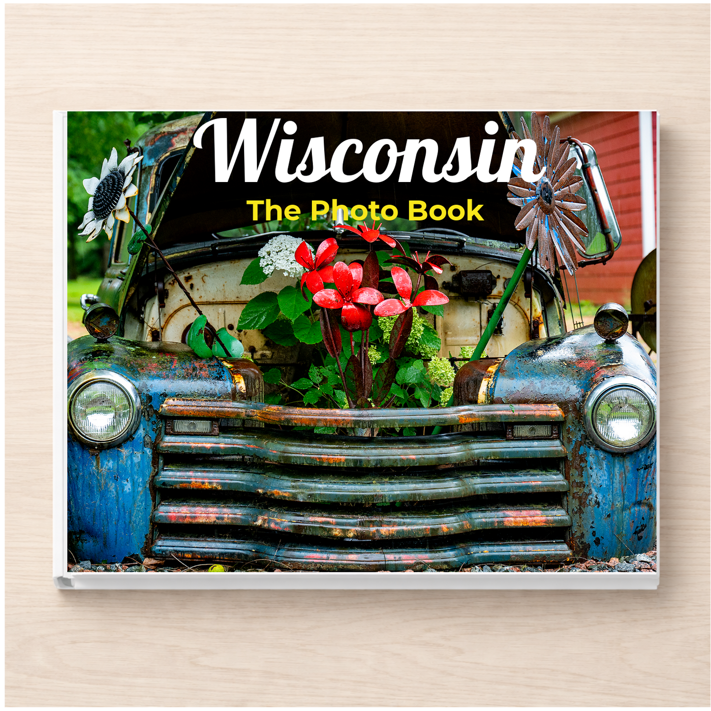 Wisconsin: The Photo Book