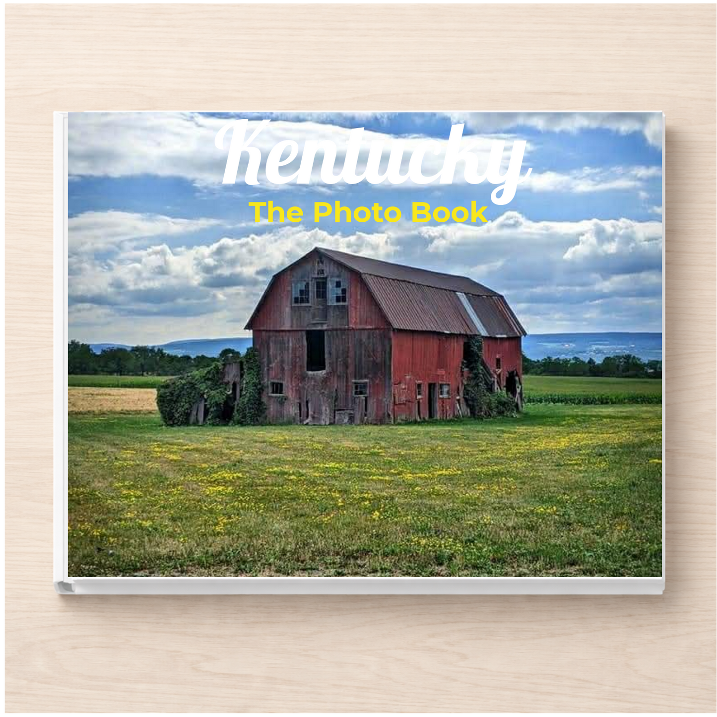 Kentucky: The Photo Book