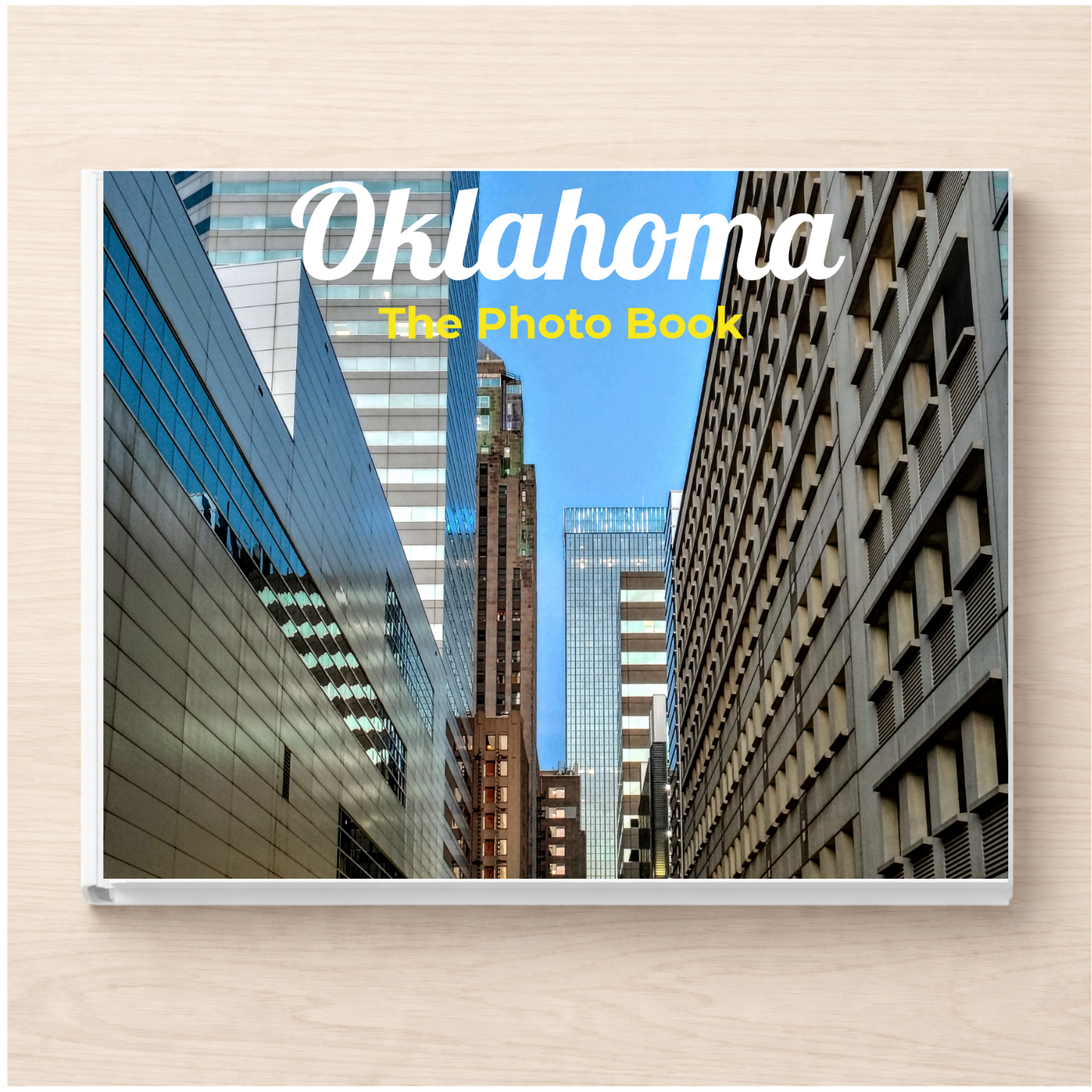 Oklahoma: The Photo Book