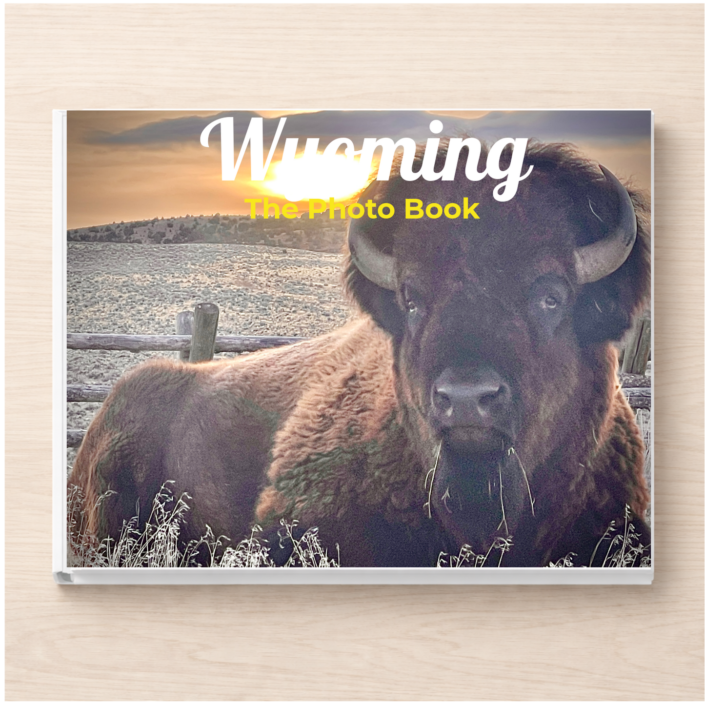 Wyoming: The Photo Book