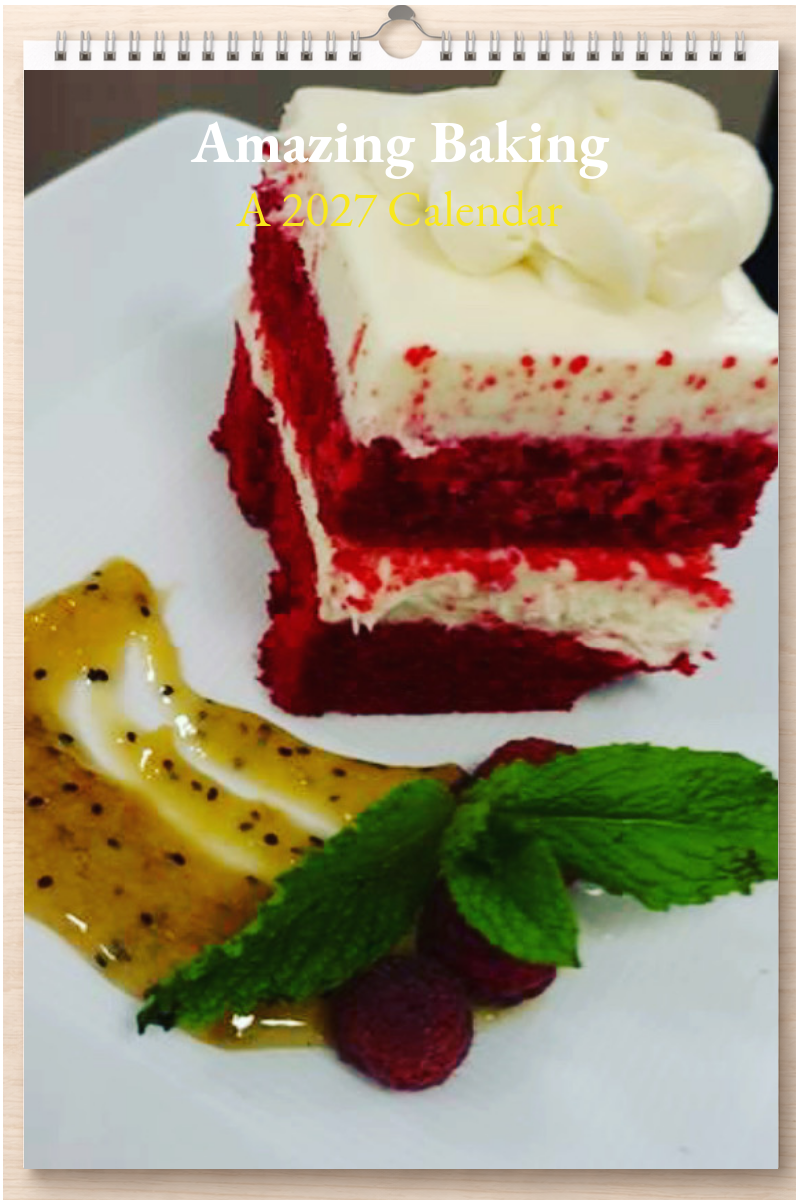 Amazing Baking: A 2027 Calendar