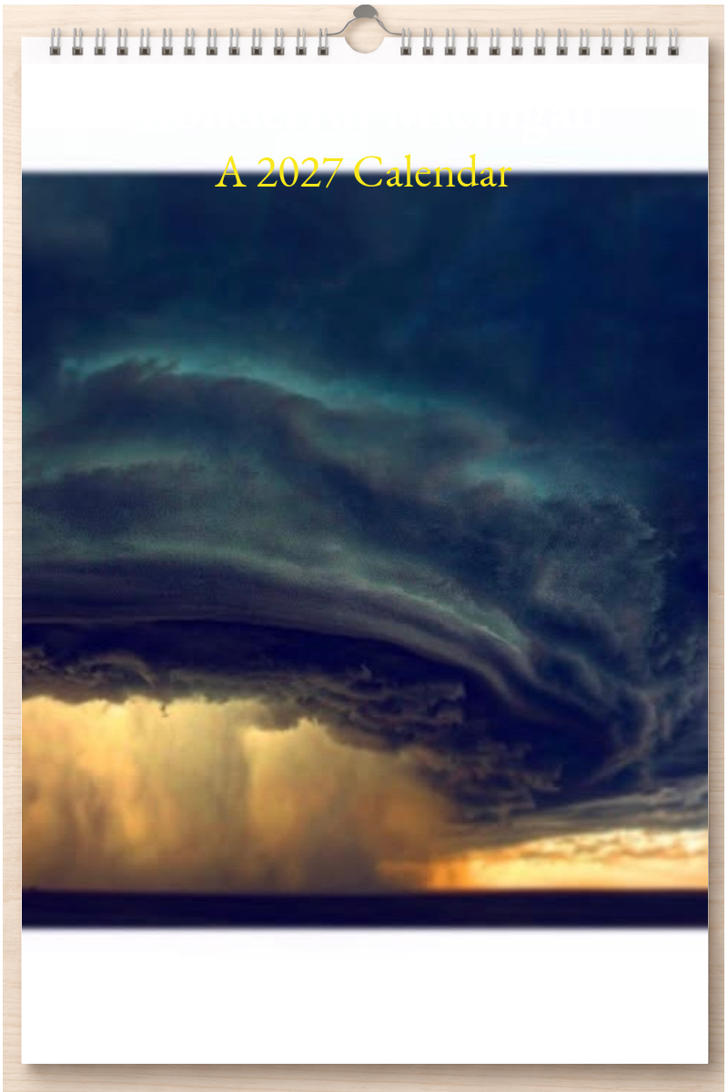 Wonderful Michigan: A 2027 Calendar