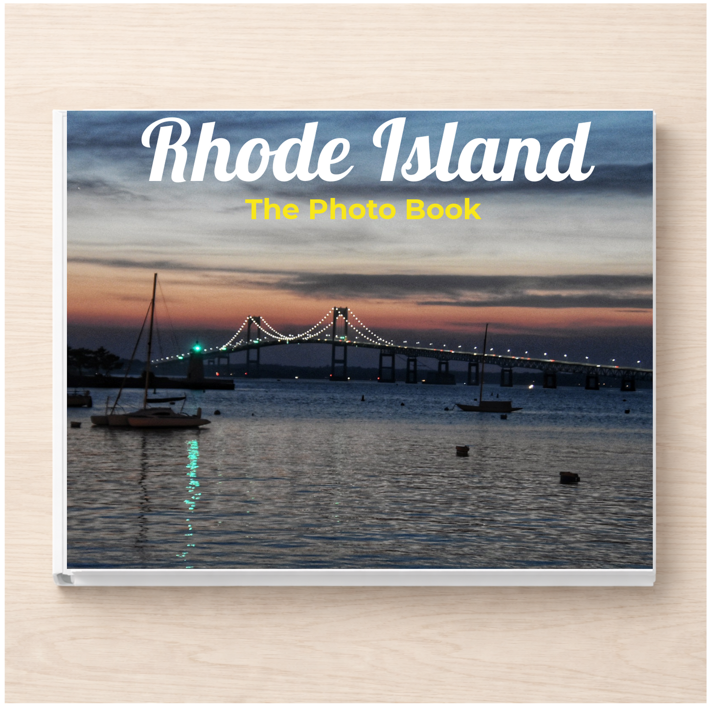 Rhode Island: The Photo Book