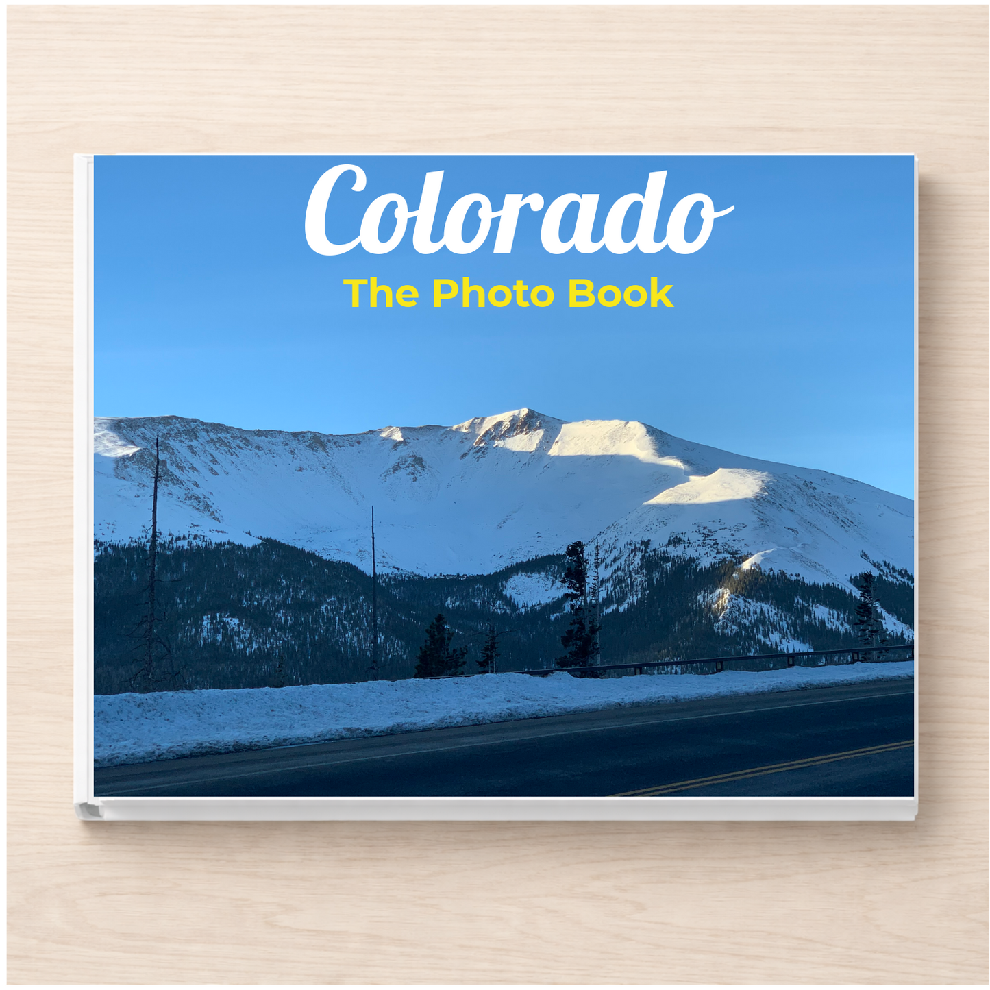 Colorado: The Photo Book