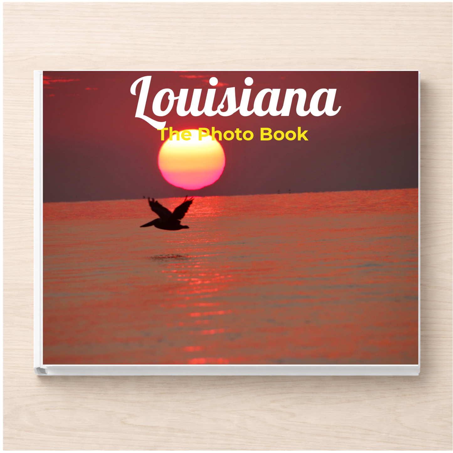 Louisiana: The Photo Book