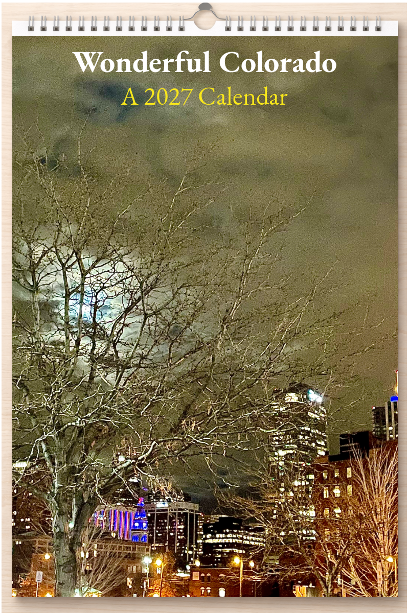 Wonderful Colorado: A 2027 Calendar