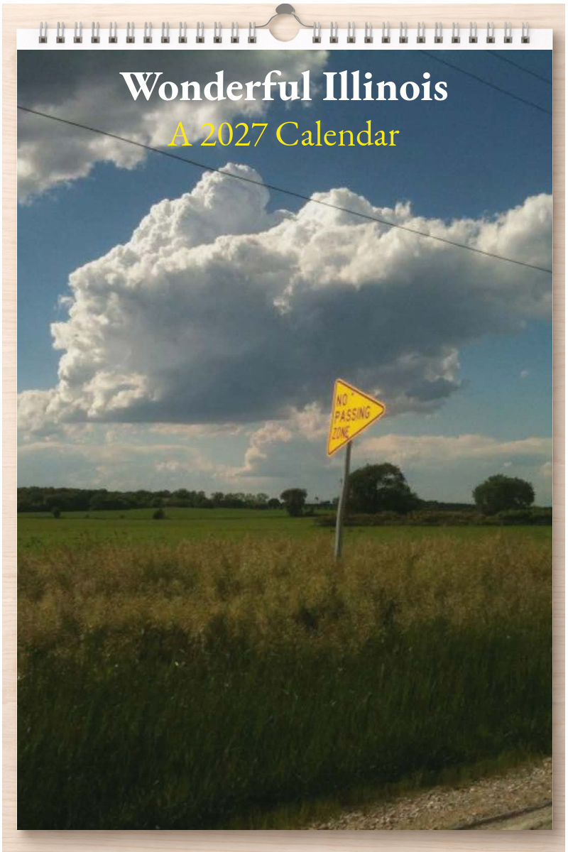Wonderful Illinois: A 2027 Calendar