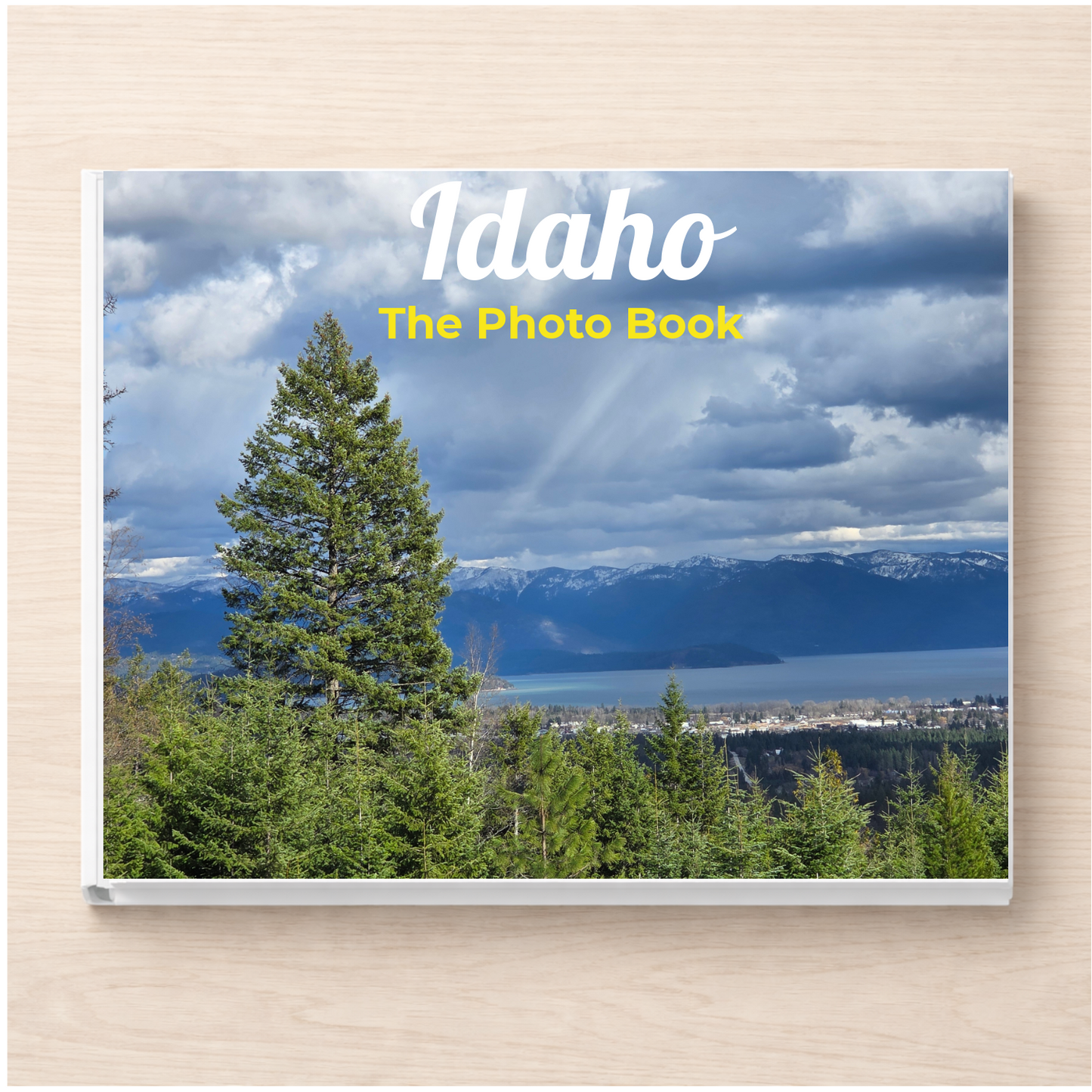 Idaho: The Photo Book