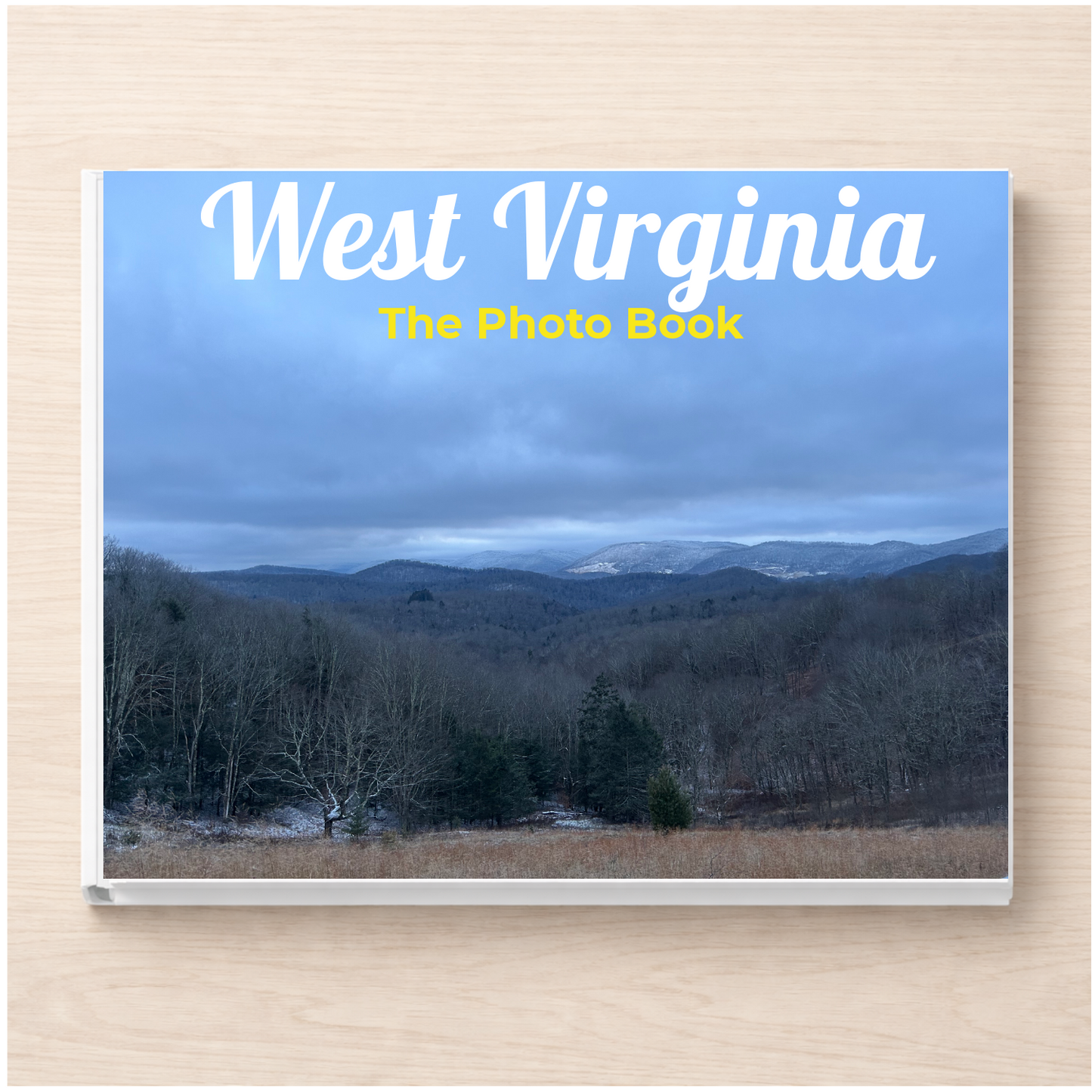 West Virginia: The Photo Book