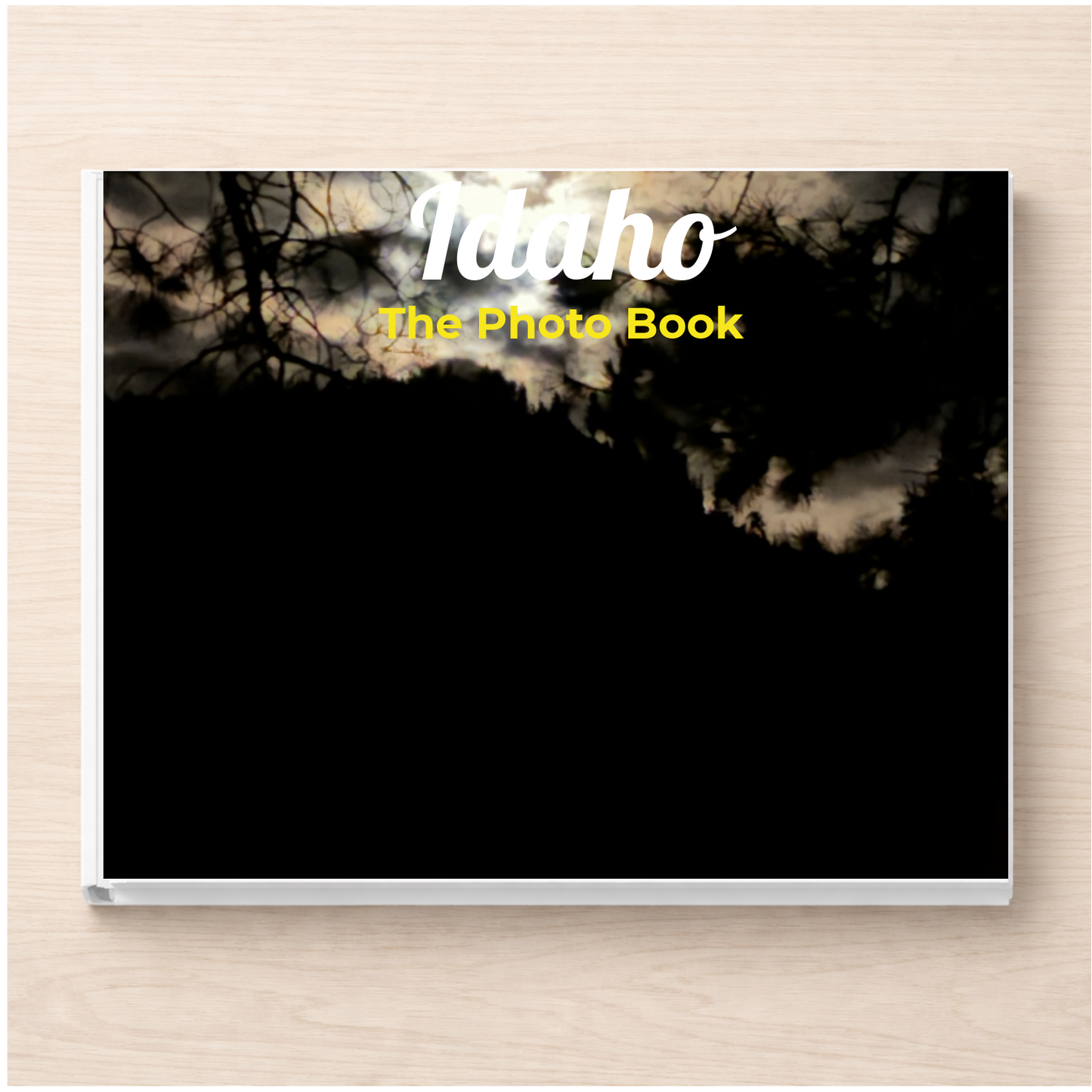 Idaho: The Photo Book