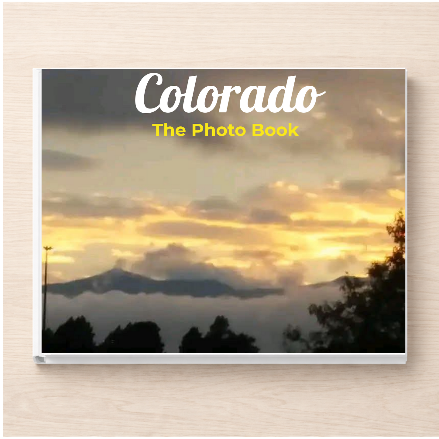 Colorado: The Photo Book
