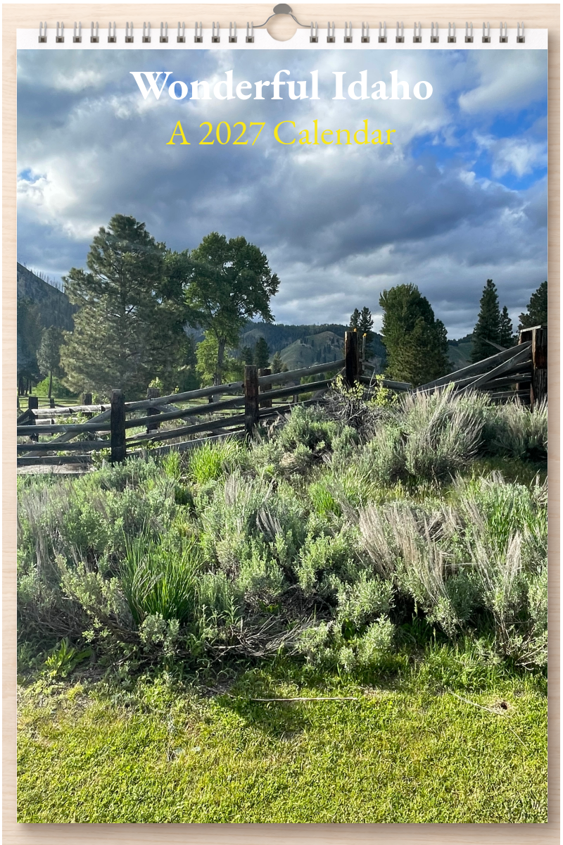 Wonderful Idaho: A 2027 Calendar