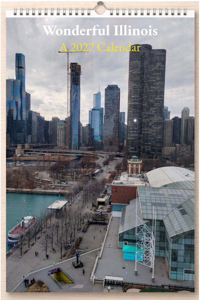 Wonderful Illinois: A 2027 Calendar
