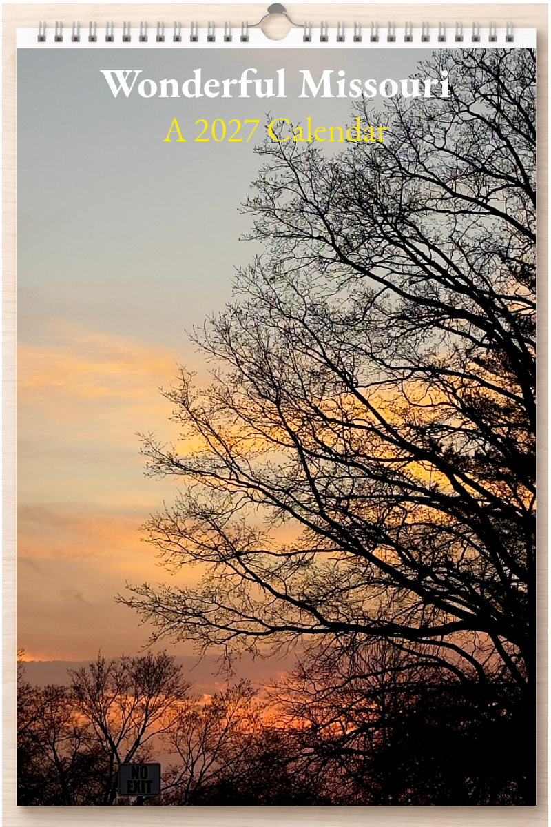 Wonderful Missouri: A 2027 Calendar