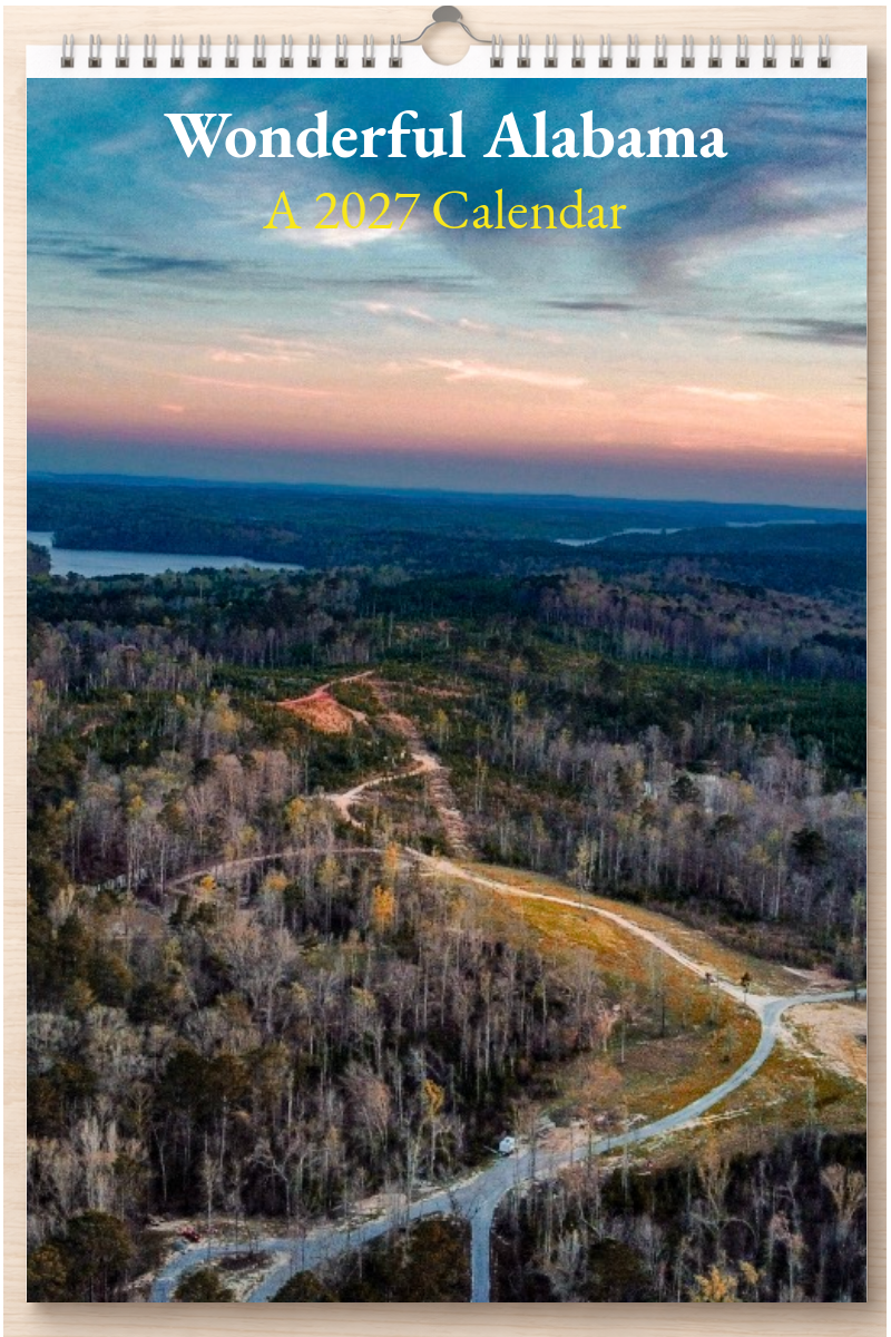 Wonderful Alabama: A 2027 Calendar