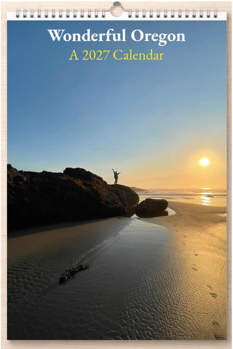Wonderful Oregon: A 2027 Calendar