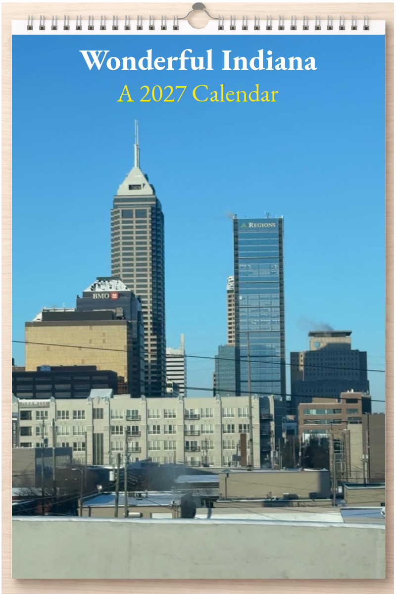 Wonderful Indiana: A 2027 Calendar