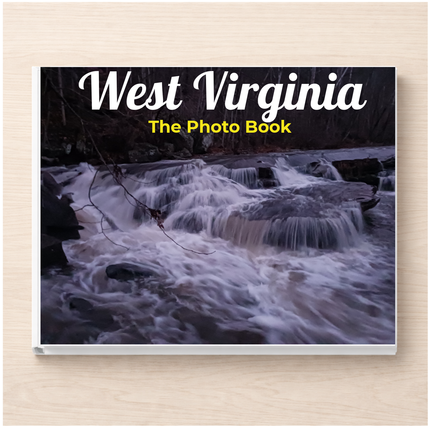West Virginia: The Photo Book