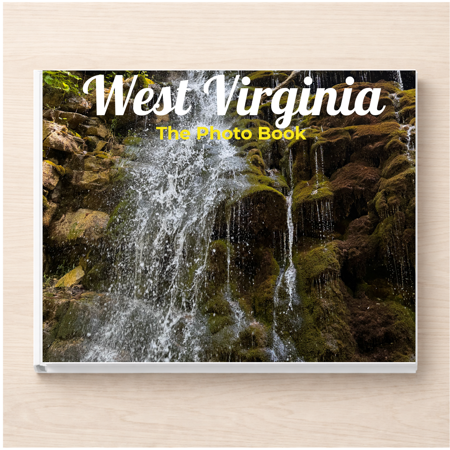 West Virginia: The Photo Book