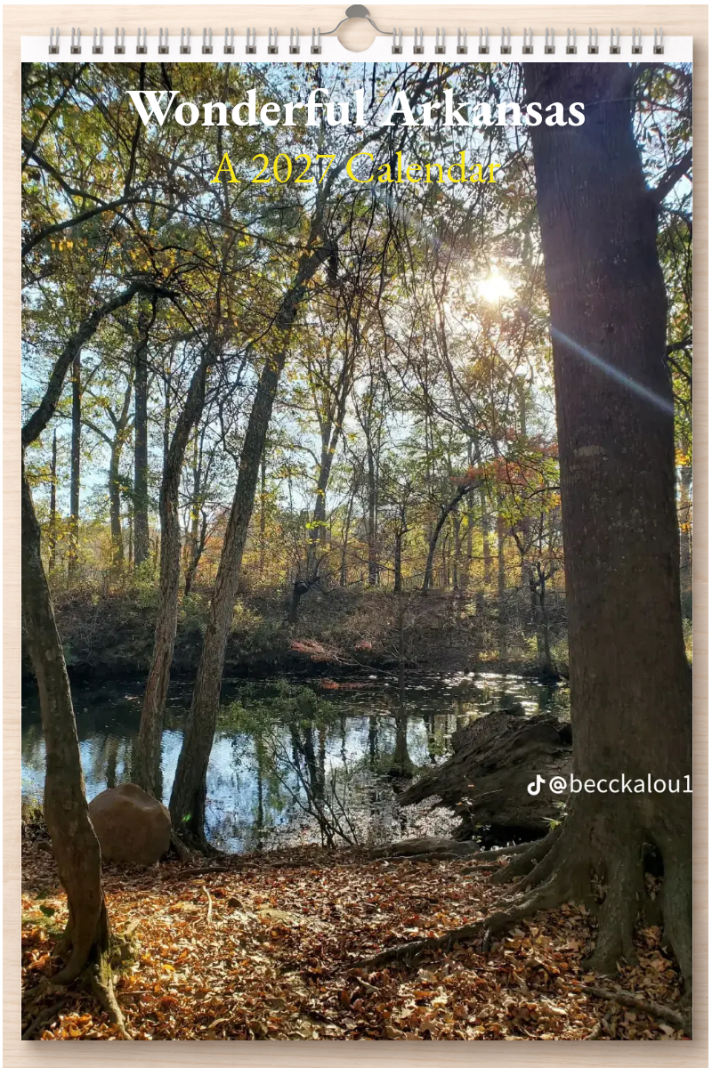 Wonderful Arkansas: A 2027 Calendar