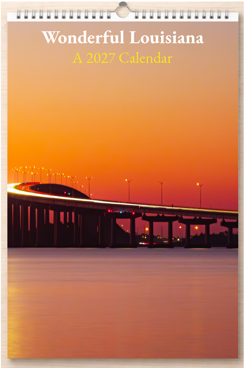 Wonderful Louisiana: A 2027 Calendar
