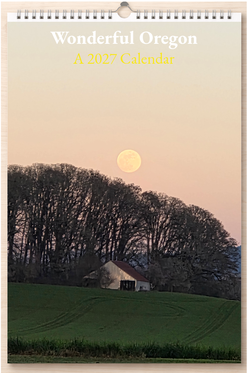 Wonderful Oregon: A 2027 Calendar